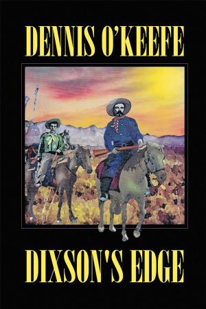 Cover of the book Dixon's Edge by Nanthalia W. McJamerson Ph. D.