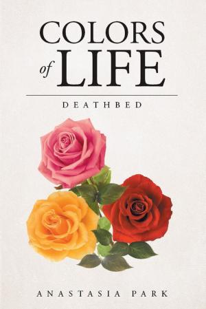 Cover of the book COLORS of LIFE - Deathbed by Kathryn Duvenci