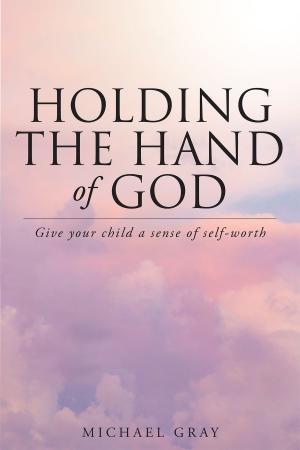 Book cover of Holding the Hand of God