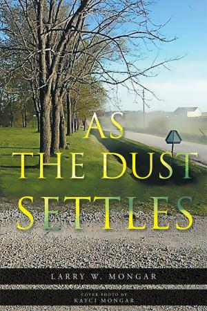 Cover of the book As The Dust Settles by Delbert Willcutt