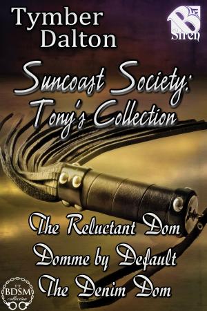 Cover of the book Suncoast Society: Tony's Collection by Serenity Snow