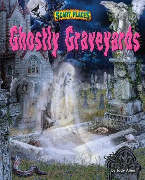 Book cover of Ghostly Graveyards