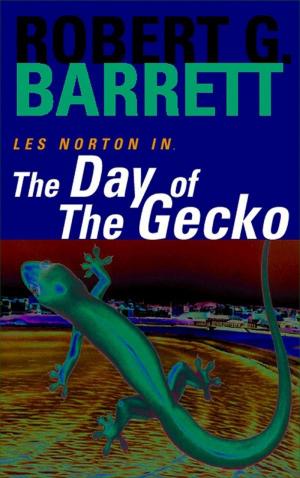 Cover of the book The Day of the Gecko: A Les Norton Novel 9 by Adina West, Adina West
