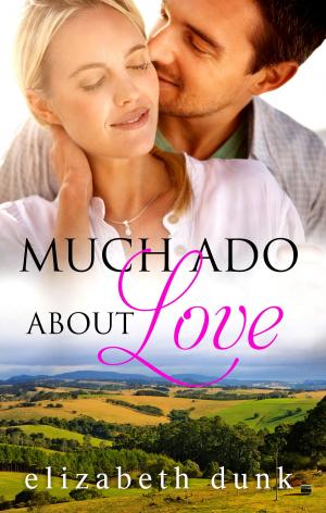 Cover of the book Much Ado About Love by Ainslie Paton