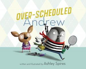 Cover of the book Over-Scheduled Andrew by Donna Grassby