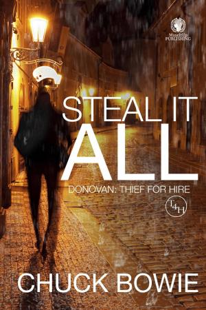 Cover of the book Steal It All by Vince Flynn, Kyle Mills
