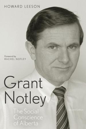 Cover of the book Grant Notley by Alice Major