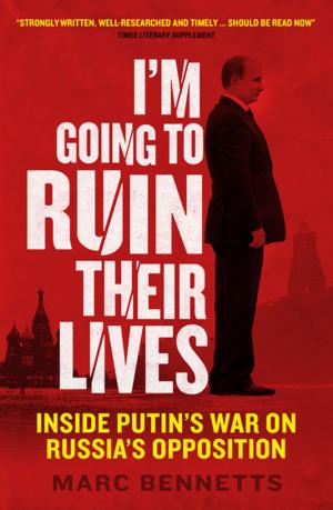 Cover of the book I'm Going to Ruin Their Lives by Philip Robins