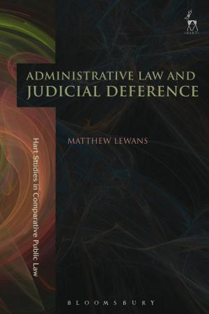 Cover of the book Administrative Law and Judicial Deference by Gary Edmundson