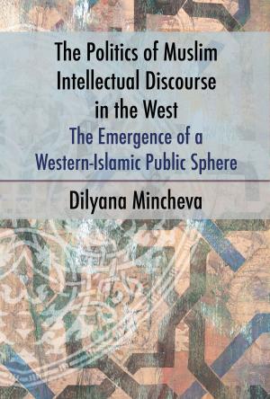 Cover of the book Politics of Muslim Intellectual Discourse in the West by Flemming Olsen