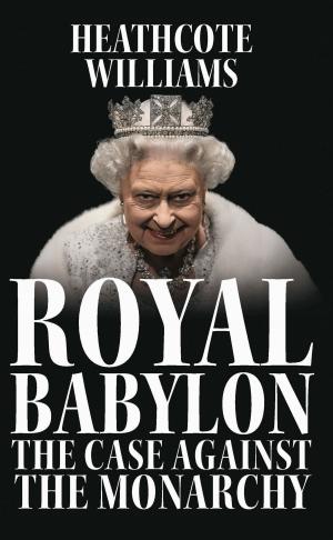 Cover of the book Royal Babylon by Elizabeth Agiantritis
