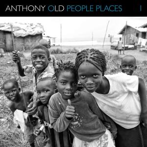 Cover of the book Anthony Old People Places 1 by Stu Jenks