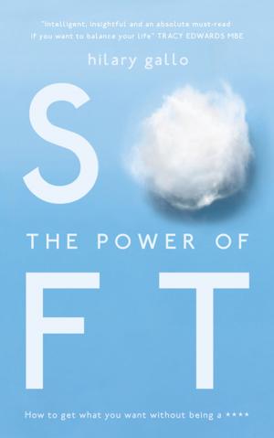 bigCover of the book The Power of Soft by 