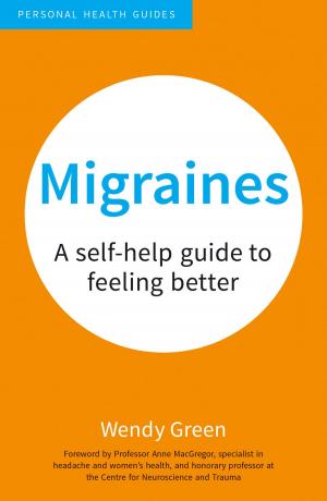 Cover of the book Migraines: A Self-Help Guide to Feeling Better by Neal Nicol, Harry L. Wylie