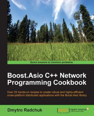 Cover of the book Boost.Asio C++ Network Programming Cookbook by Loiane Groner