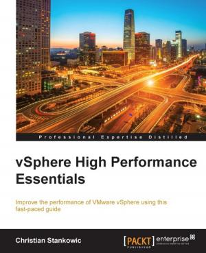 Cover of the book vSphere High Performance Essentials by Andrew K. Dennis