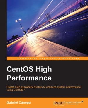 Cover of the book CentOS High Performance by Bruce Smith