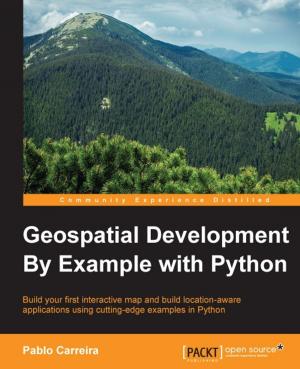 Cover of the book Geospatial Development By Example with Python by Richard Carter