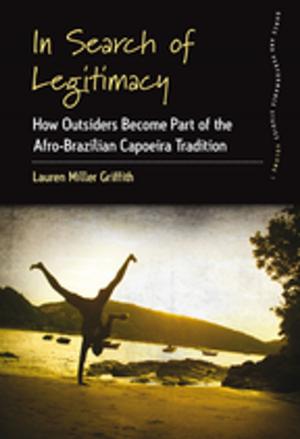 Cover of the book In Search of Legitimacy by Catherine-Lune Grayson