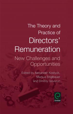 Cover of the book The Theory and Practice of Directors' Remuneration by 