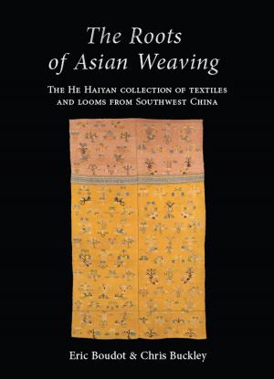Book cover of The Roots of Asian Weaving