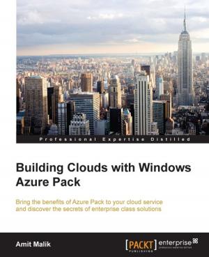 Cover of the book Building Clouds with Windows Azure Pack by Eduardo Freitas, Madan Bhintade