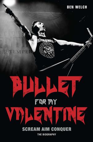 Cover of the book Bullet for My Valentine by Peter Bleksley
