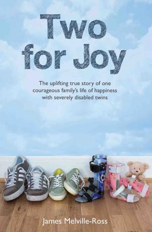Cover of the book Two for Joy by Gary Wolstenholme MBE