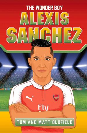 Cover of the book Alexis Sanchez: The Wonder Boy by J.R. Phillip, MD, PhD