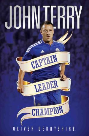 Cover of the book John Terry by Wensley Clarkson