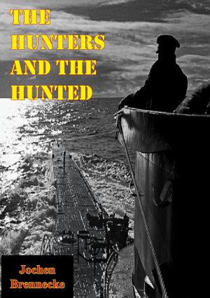 Cover of the book The Hunters And The Hunted by Michael James McKeogh, Richard Lockridge