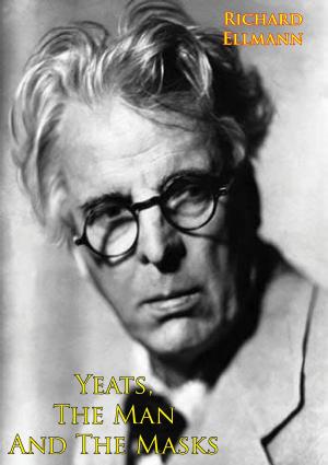Cover of Yeats, The Man And The Masks