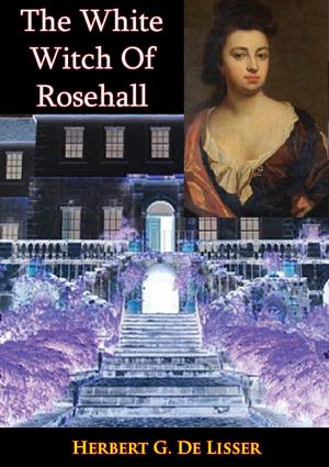 Cover of the book The White Witch Of Rosehall by Major Steve A. Fondacaro