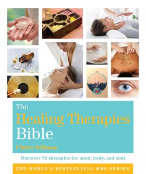 Cover of the book The Healing Therapies Bible by Charlotte Pike