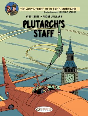 Cover of the book Blake & Mortimer - Volume 21 - Plutarch's Staff by Jean-Claude Mézières, Pierre Christin