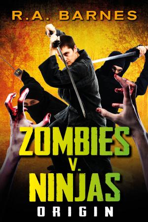 Book cover of Zombies v. Ninjas: Origin