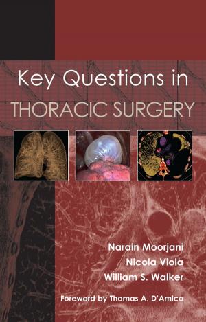 Cover of the book Key Questions in Thoracic Surgery by Cyprian Mendonca, Carl Hillermann, Josephine James, Anil Kumar