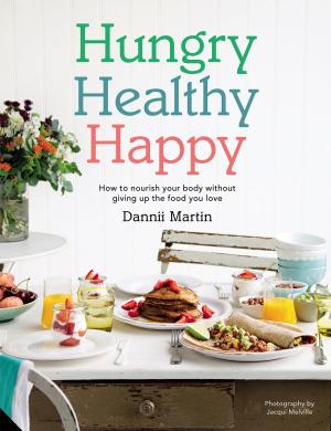 Book cover of Hungry Healthy Happy