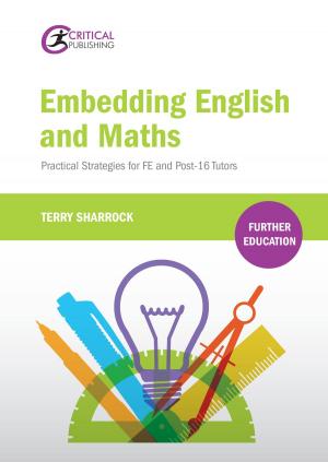 Cover of the book Embedding English and Maths by Lynn Machin, Duncan Hindmarch, Sandra Murray, Tina Richardson