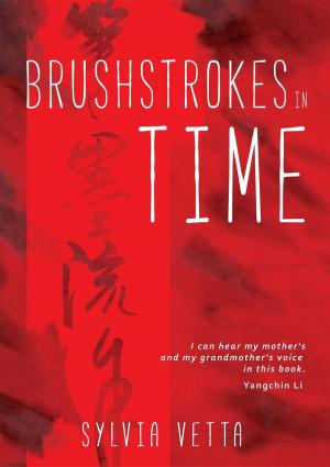 Cover of the book Brushstrokes in Time by Jasmin Terrany, LMHC