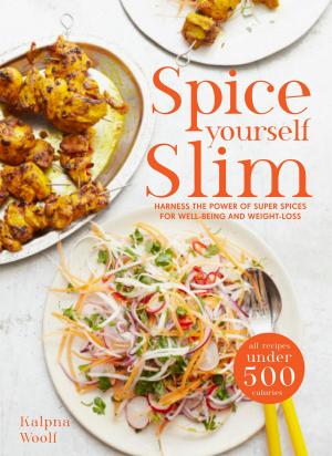 Cover of the book Spice Yourself Slim by Lucy Willis