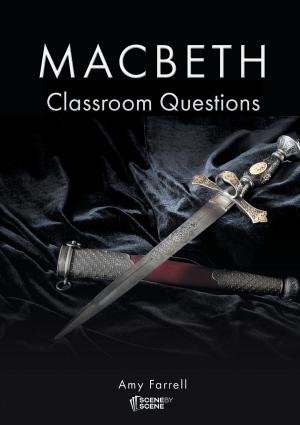 Cover of the book Macbeth Classroom Questions by Gregory Brown