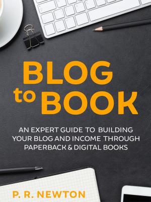 Cover of the book Blog To Book by Editors: Karen Christensen and Mary Bagg
