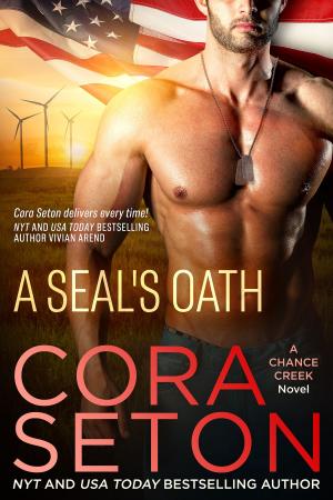 Cover of the book A SEAL's Oath by Cora Seton