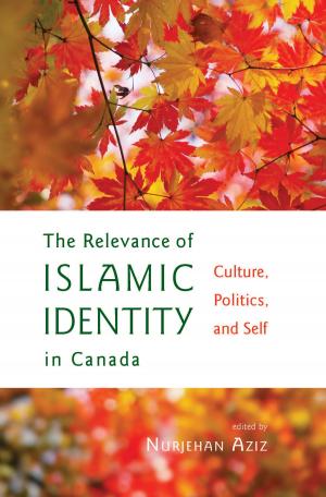 Cover of the book The Relevance of Islamic Identity in Canada by Shenaaz Nanji