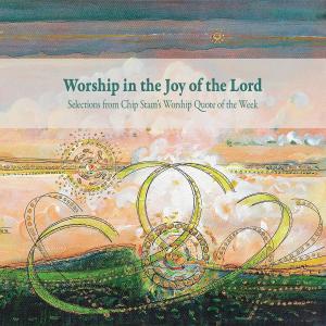 Cover of the book Worship in the Joy of the Lord by 
