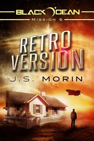 Cover of the book Retro Version by M. A. Larkin, J. S. Morin
