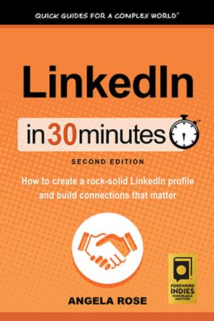 Cover of the book LinkedIn In 30 Minutes (2nd Edition) by J. Thomas Lamont, M.D.