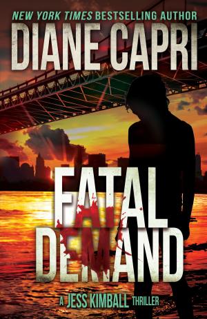 Cover of Fatal Demand: A Jess Kimball Thriller