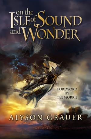 Cover of the book On the Isle of Sound and Wonder by Samuel A. Mayo, Ben Ireland, Michael Cross, Candace J. Thomas, Fischer Willis, Neal Wooten, S. P. Mount